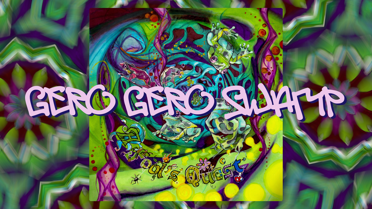 Load video: A Fool's Quest - Gero Gero Swamp music video
